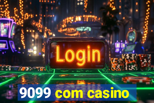 9099 com casino